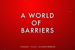 A WORLD OF BARRIERS title screen